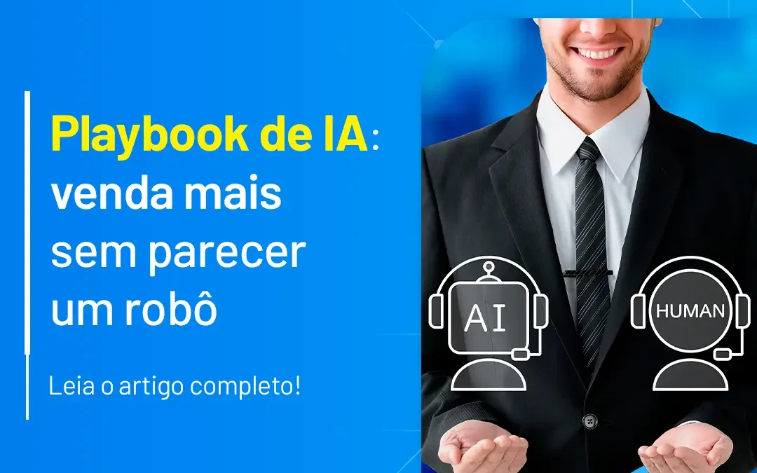 Playbook de IA para atendimento humanizado