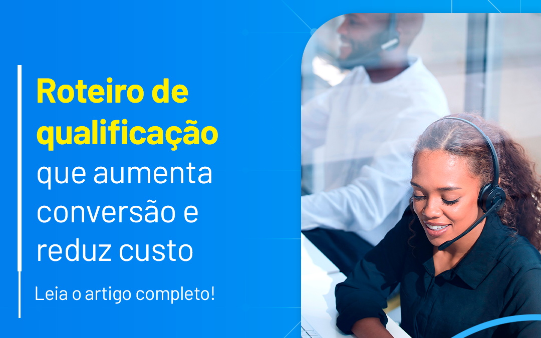 Qualificação de leads com IA no contact center